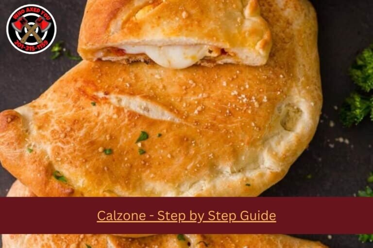 Calzone - Step by Step Guide