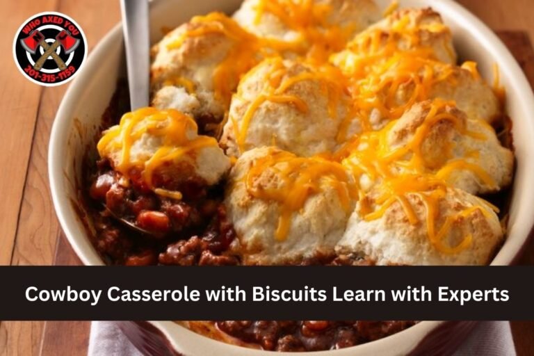 Cowboy Casserole with Biscuits Learn with Experts