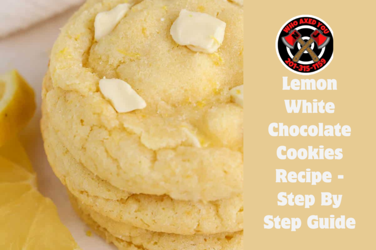 Lemon White Chocolate Cookies Recipe - Step By Step Guide
