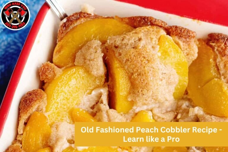Old Fashioned Peach Cobbler Recipe - Learn like a Pro