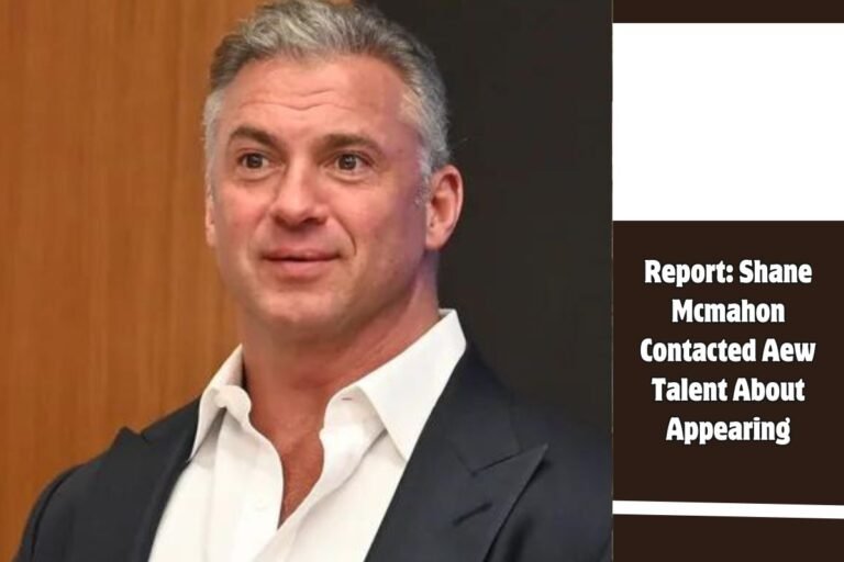 Report Shane Mcmahon Contacted Aew Talent About Appearing