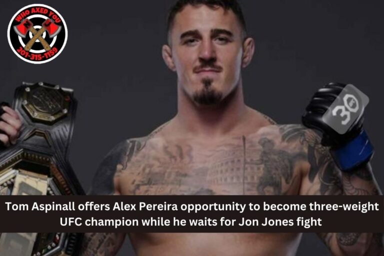 Tom Aspinall offers Alex Pereira opportunity to become three-weight UFC champion while he waits for Jon Jones fight