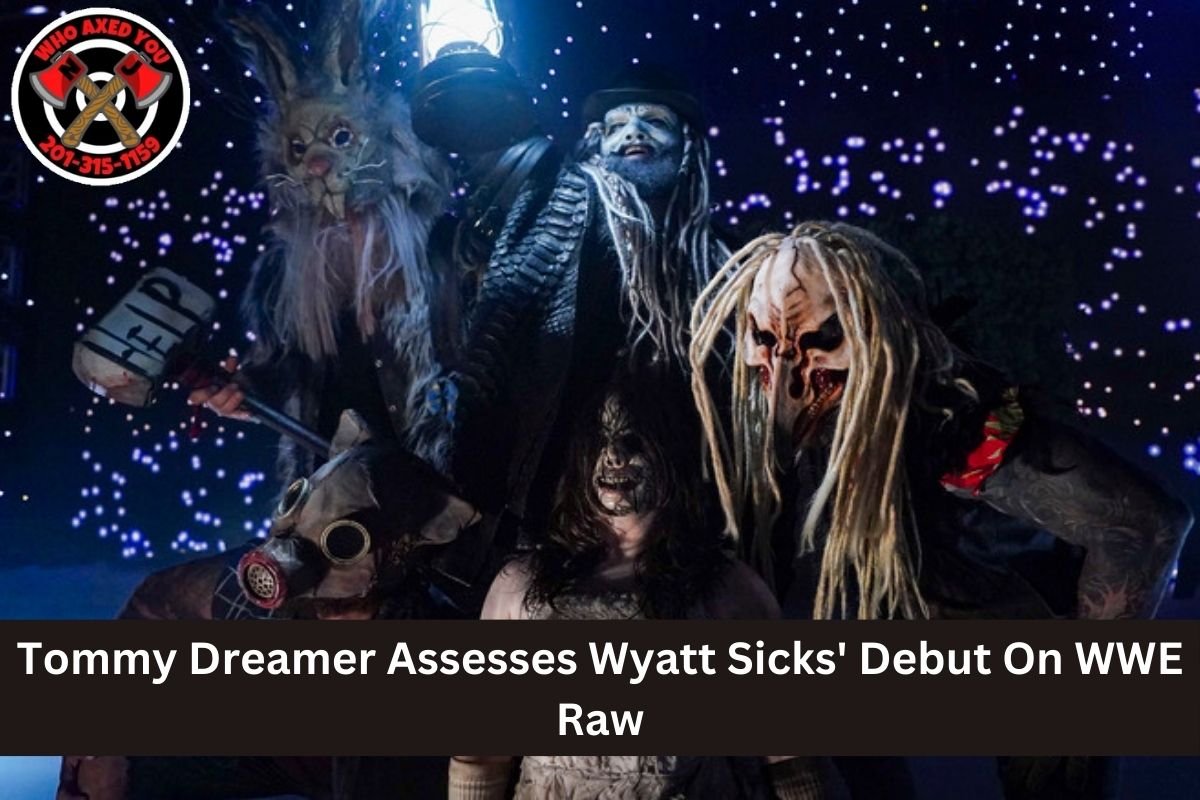 Tommy Dreamer Assesses Wyatt Sicks' Debut On WWE Raw